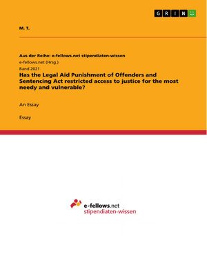 cover image of Has the Legal Aid Punishment of Offenders and Sentencing Act restricted access to justice for the most needy and vulnerable?